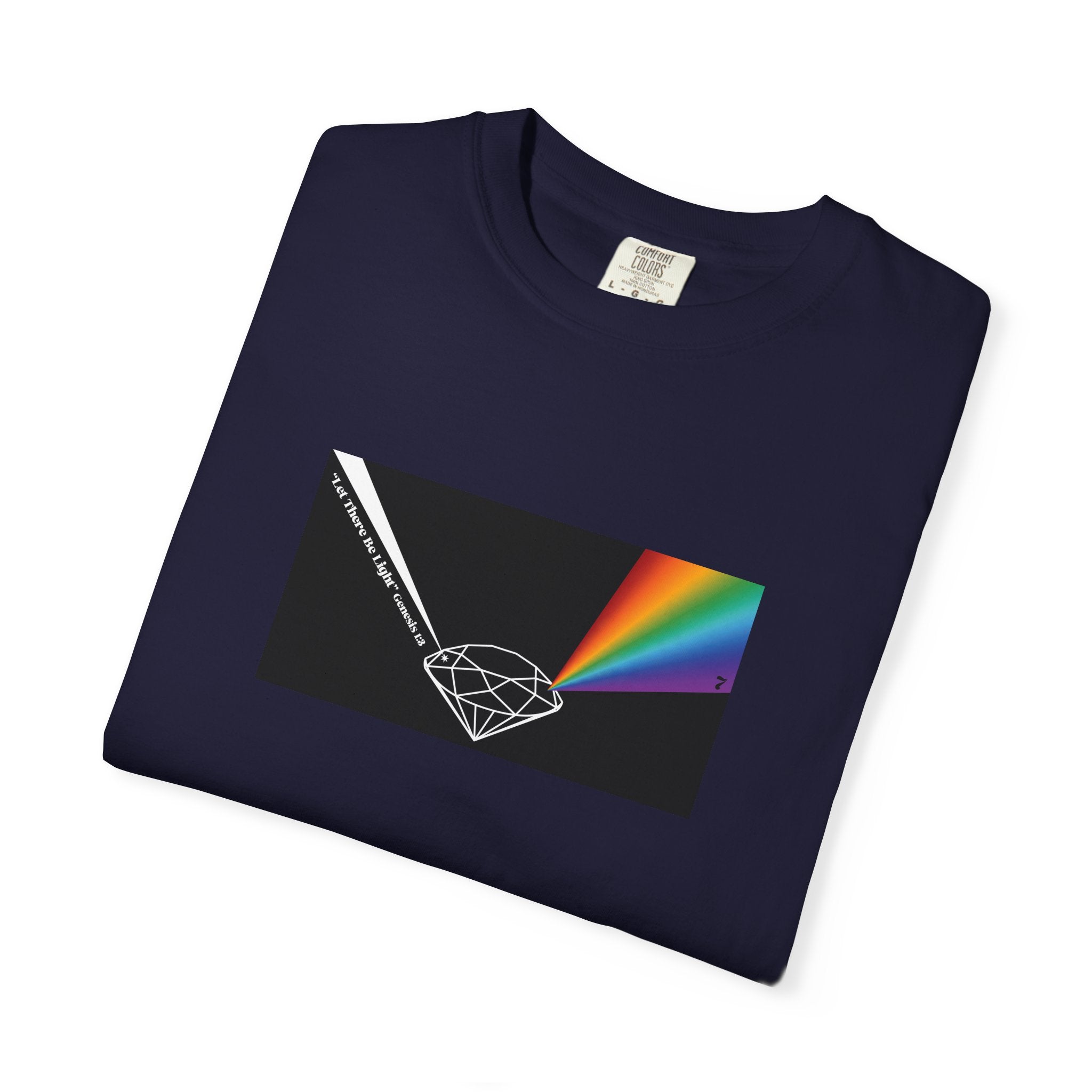 Prism Diamond Tee — Rainbow "Let There Be Light" Spectrum Graphic T-Shirt